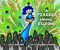 A peacock among pigeons / written by Tyler Curry ; illustrated by Clarione Gutierrez.