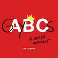 GAYBCs : a queer alphabet / Rae Congdon.