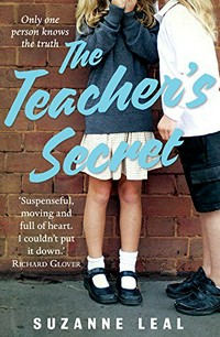The teacher's secret / Suzanne Leal.