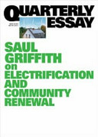 The wires that bind : electrification and community renewal / Saul Griffith.