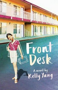 Front desk / Kelly Yang.