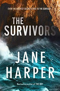 The survivors / Jane Harper.