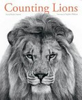 Counting lions : portraits from the wild / words by Katie Cotton ; drawings by Stephen Walton ; [foreword by Virginia McKenna].