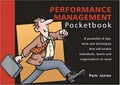 The performance management pocketbook / by Pam Jones ; drawings by Phil Hailstone.