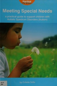 A practical guide to supporting children with autistic spectrum disorders / Collette Drifte & Anne Vize ; [illustrated by Cathy Hughes].