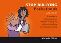 Stop bullying pocketbook / by Michele Elliot ; cartoons: Phil Hailstone.