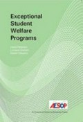 Exceptional student welfare programs : findings from AESOP / David Paterson, Lorraine Graham, Robert Stevens.