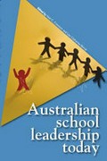 Australian school leadership today / edited by Neil C. Cranston and Lisa C. Ehrich.