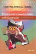 A practical guide to supporting children with dyspraxia / Anne Vize ; [illustrated by Tom Kurema].