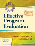 Effective program evaluation / Mardale Dunsworth, Dawn Billings.