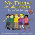 My friend with autism / written by Beverly Bishop ; illustrated by Craig Bishop.