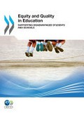 Equity and quality in education : supporting disadvantaged students in schools / Organisation for Economic Co-operation and Development.